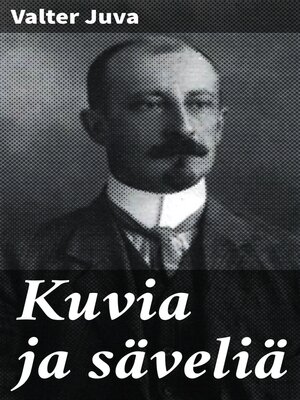 cover image of Kuvia ja säveliä